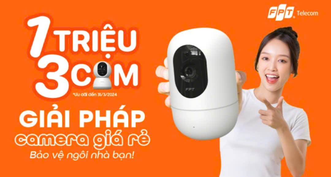 Camera An Ninh Giá Rẻ - Chỉ 1 Triệu Đồng Sở Hữu Ngay 3 Camera FPT 1 Trieu 3 cam FPT Camera Gia re